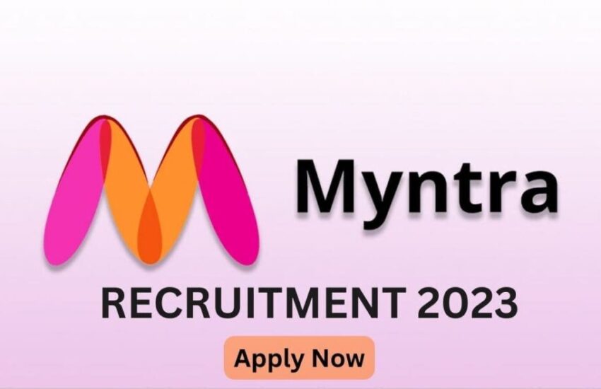 Myntra’s Mega Hiring 2023: Freshers, Experienced, and Interns – Multiple Positions with Attractive Salaries! Apply Now